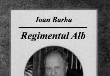 ,,Regimentul Alb’’ al scriitorului Ioan Barbu