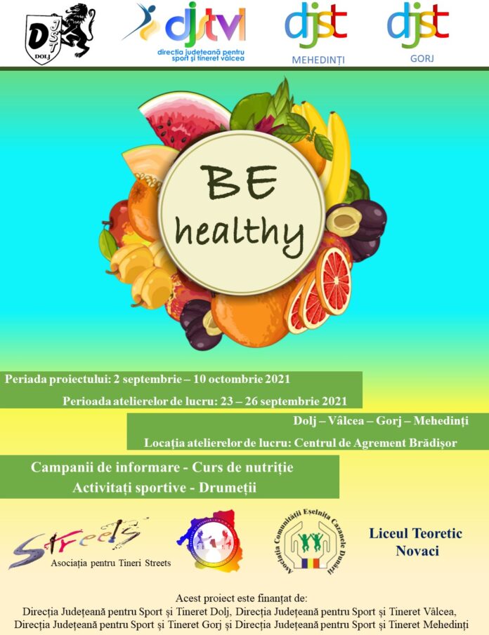 Be healthy! promovarea unui stil de viață sănătos în Dolj și alte 3 județe